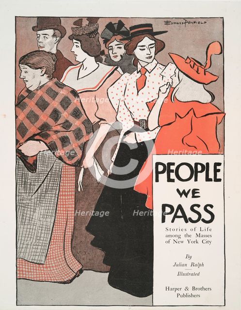People We Pass Stories of Life among the Masses of New York City, By Julian Ralph..., c1896. Creator: Edward Penfield.