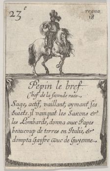 Pepin le bref / Chef de la seconde race..., from Game of the Kings of France (Jeu des Ro..., 1644. Creator: Stefano della Bella