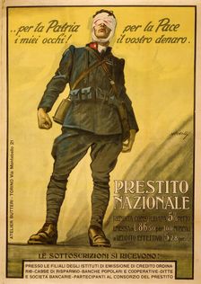 Per la Patria i mieli occhi! Per la Pace il vosto denaro, c. 1917