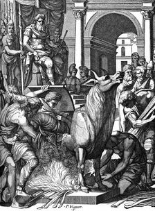 Perillus condemned to the bronze bull by Phalaris 16th century, (1870). Artist: Pierre Woeiriot de Bouze