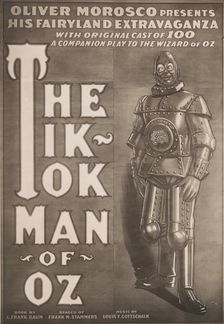Photograph of poster publicizing the stage production The Tik-Tok Man of Oz, 1913. Creator: Unknown