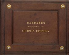 Photographic Views of Sherman's Campaign, 1860s. Creator: George N. Barnard
