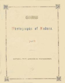 Photographic Views in Madura, Part III, 1858. Creator: Captain Linnaeus Tripe