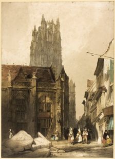 Picturesque Architecture in Paris, Ghent, Antwerp, Touen, etc., 1839. Creator: Thomas Shotter Boys