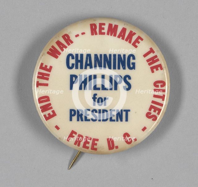 Pinback button for Channing Phillips' presidential campaign, 1968. Creator: Unknown.