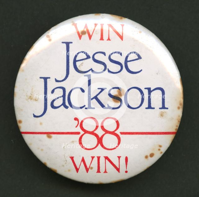 Pinback button for Jesse Jackson’s 1988 presidential campaign, 1988. Creator: Unknown.