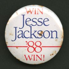 Pinback button for Jesse Jackson’s 1988 presidential campaign, 1988. Creator: Unknown