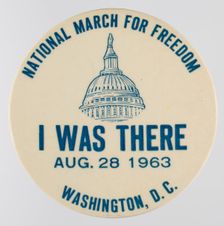 Pinback button for the 1963 Freedom March, 1963. Creator: Unknown