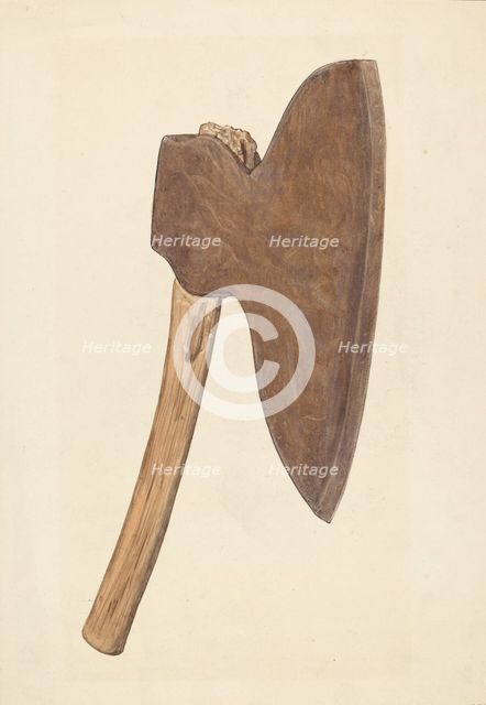 Pioneeer Broad Axe, c. 1941. Creator: Glenn Wilson.