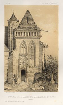 ...Pl.2, Portail de LEglise de Villiers Sur-Tholon (Yonne), 1860. Creator: Victor Petit (French, 1817-1874)