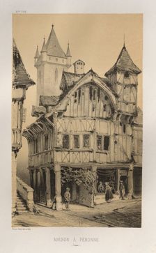 ...Pl. 27, Maison A Peronne (Somme), published 1860. Creator: Victor Petit (French, 1817-1874)