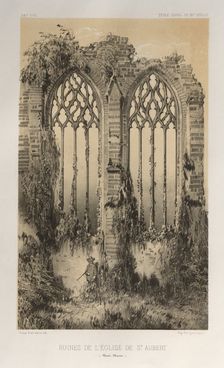 ...Pl. 38, Ruines De LÉglise De St. Aubert (Haute-Marne), 1860. Creator: Victor Petit (French, 1817-1874)
