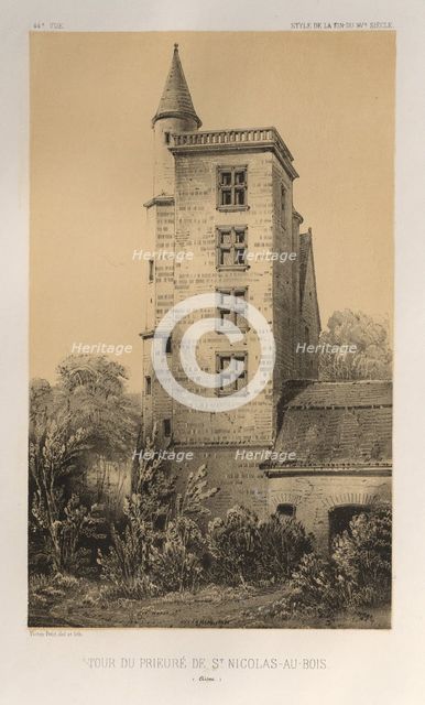 ...Pl. 44, Tour Du Prieuré De St. Nicolas-Au-Bois (Aisne), 1860. Creator: Victor Petit (French, 1817-1874).