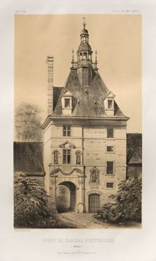 ...Pl. 85, Porte du Château dOutrelaise (Calvados), 1860. Creator: Victor Petit (French, 1817-1874)