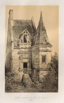 ...Pl. 86, Ancien Château de Gisy-Les-Nobles (Yonne), 1860. Creator: Victor Petit (French, 1817-1874)