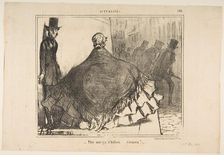 Plus que ça d'ballon...excusez!..., 1855. Creator: Honore Daumier