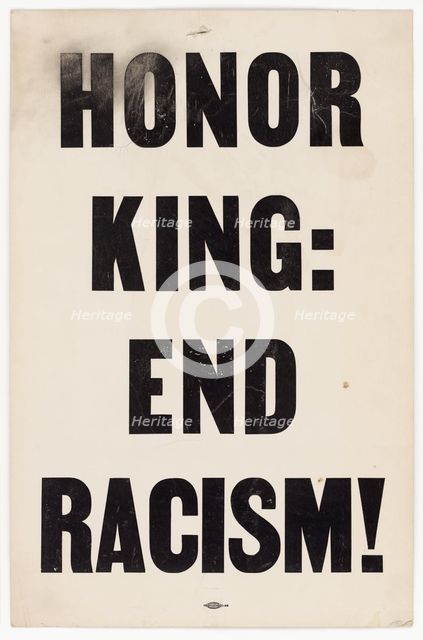 Placard from memorial march reading "HONOR KING: END RACISM!", 1968. Creator: Unknown.