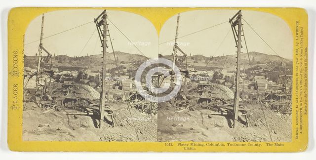 Placer Mining, Columbia, Tuolumne County. The Main Claim, 1866. Creator: Lawrence & Houseworth.