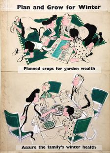 Plan and Grow for Winter. Planned crops for garden wealth... WWII poster, between 1939 and 1946. Creators: Central Office of Information, Paul Falconer