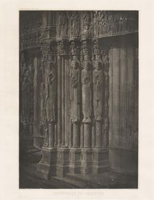 Planche XIII ? Cathédrale de Chartres, Statues Colonnes de la Porte Centrale du Portail..., 1855. Creator: Charles Nègre