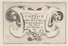 Plate 1: A cartouche with series title, from Caprice faict par de la Bella ca. 1642. Creator: Stefano della Bella