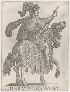 Plate 11: Titus Vespasian on horseback facing right from the First Twelve Emperors o..., 1575-1630. Creator: Antonio Tempesta