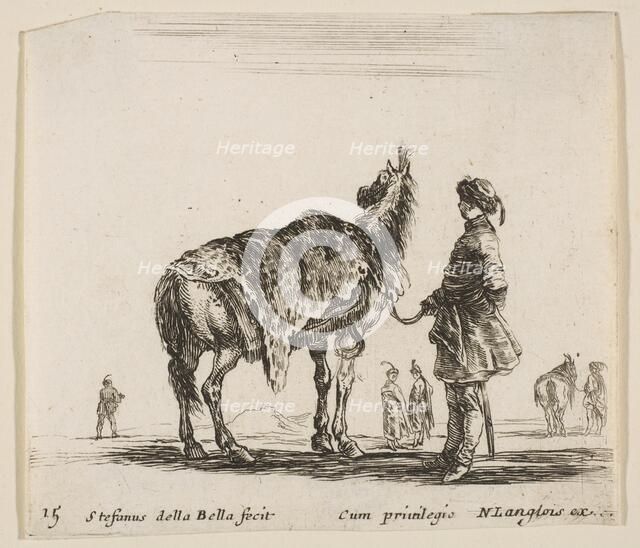 Plate 15: a Polish nobleman, facing away, holding his horse covered in leopard skin..., ca. 1644-47. Creator: Stefano della Bella.