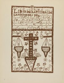 Plate 2: Jemez Book of Baptisms: From Portfolio "Spanish Colonial Designs of New Mexico", 1935/1942. Creator: Unknown