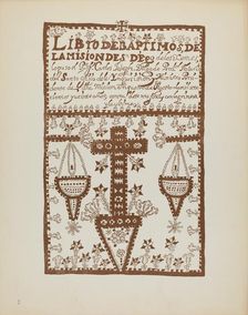 Plate 2: Jemez Book of Baptisms: From Portfolio "Spanish Colonial Designs of New Mexico", 1935/1942. Creator: Unknown