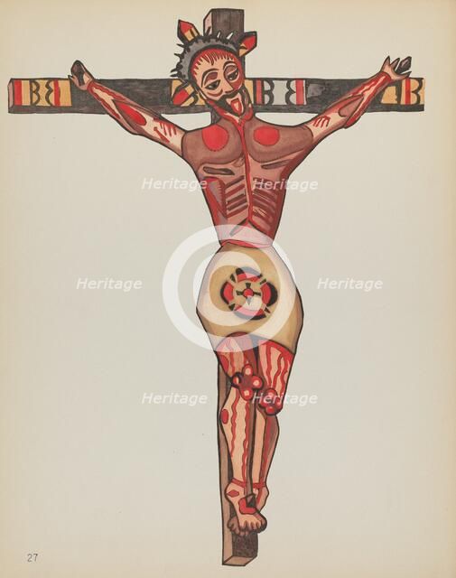Plate 27: Christ Crucified: From Portfolio "Spanish Colonial Designs of New Mexico", 1935/1942. Creator: Unknown.