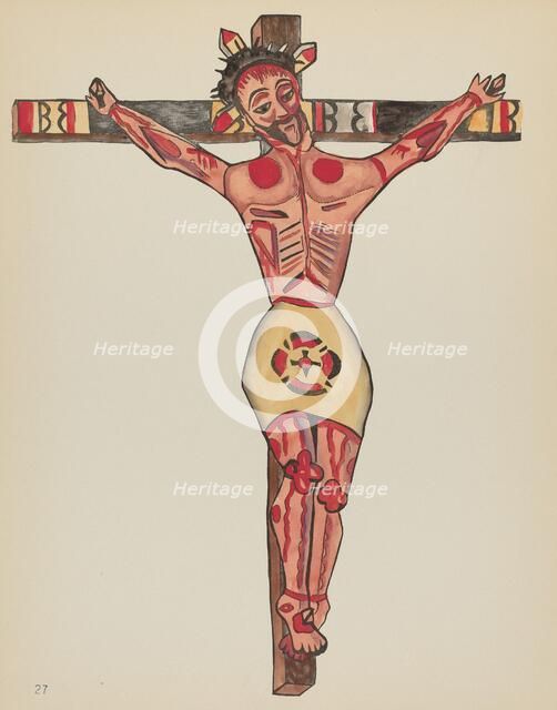 Plate 27: Christ Crucified: From Portfolio "Spanish Colonial Designs of New Mexico", 1935/1942. Creator: Unknown.