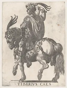 Plate 3: Emperor Tiberius on Horseback, from The First Twelve Roman Caesars 1596. Creator: Antonio Tempesta