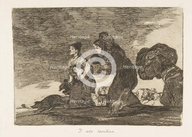 Plate 45 from 'The Disasters of War' (Los Desastres de la Guerra): 'And t..., 1810 (published 1863). Creator: Francisco Goya.
