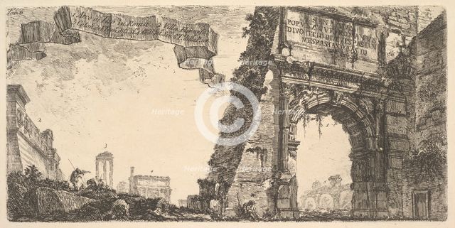 Plate 6: 1. Arch of Titus. 2. Villa Farnese. 3. Columns of the Temple of Jupiter Stato..., ca. 1748. Creator: Giovanni Battista Piranesi.