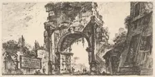 Plate 8: Arch of Drusus at the Porta S. Sebastiano in Rome (Arco di Druso alla Porta d..., ca. 1748. Creator: Giovanni Battista Piranesi