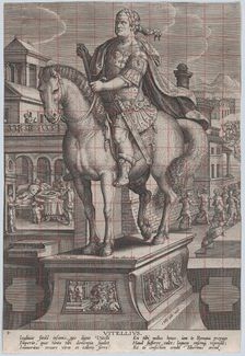 Plate 9: equestrian statue of Vitellius, seen three-quarters to the left, with his ..., ca. 1587-89. Creator: Adriaen Collaert