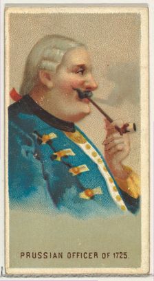 Prussian Officer of 1725, from World's Smokers series (N33) for Allen & Ginter Cigarettes, 1888. Creator: Allen & Ginter