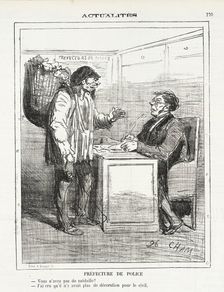 Prefecture de police -Vous n'avez pas de médailles? -J'ai cru qu'il n'y avait plus de..., 1872. Creator: Cham