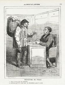 Prefecture de police -Vous n'avez pas de médailles? -J'ai cru qu'il n'y avait plus de..., 1872. Creator: Cham