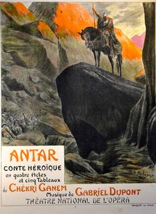 Premiere Poster for the opera Antar by Gabriel Dupont at the Théâtre national de l'Opéra, March 19