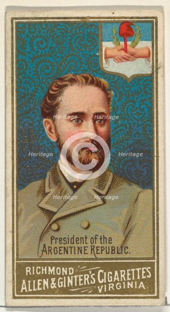 President of the Argentine Republic, from World's Sovereigns series (N34) for Allen & Gint..., 1889. Creator: Allen & Ginter.