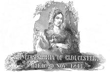 Princess Sophia of Gloucester, died 29 Novr. 1844. Creator: Unknown