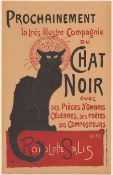 Prochainement la très illustre Compagnie du Chat Noir (Poster for the Company of the...),1896. Creator: Theophile Alexandre Steinlen