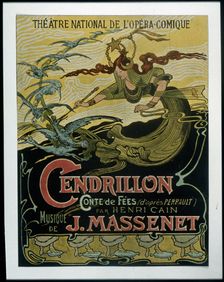 Publicity of the play Cendrillon with music by J.Massenet, 1899. Creator: CAIN, Henri