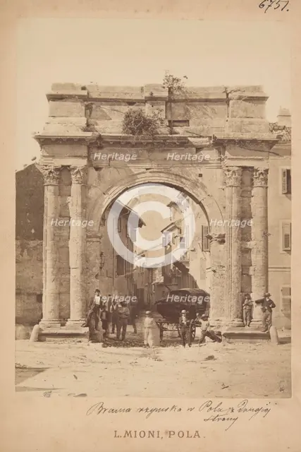 Pula - the ancient Triumphal Arch of the Sergii (Slavoluk obitelji Sergi), 1870-1880.  Creator: Luigi Mioni.
