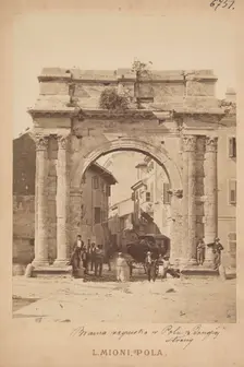 Pula - the ancient Triumphal Arch of the Sergii (Slavoluk obitelji Sergi), 1870-1880. Creator: Luigi Mioni
