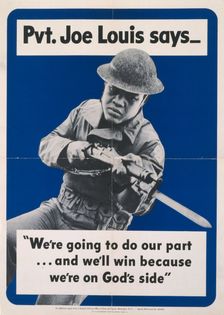 Pvt. Joe Louis says --"We're going to do our part ..."..., 1942. Creator: Unknown