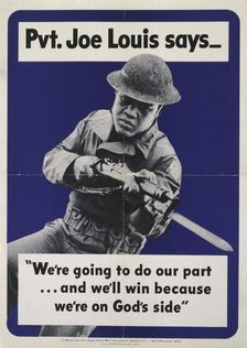 Pvt. Joe Louis says --"We're going to do our part ..."..., 1942. Creator: Unknown