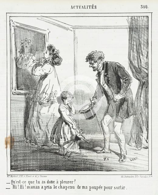 Qu'est-ce que tu as donc à pleurer? -Hi! Hi! Maman a pris le chapeau de ma poupée pour sortir, 1865. Creator: Cham.