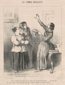 Qu'est la femme aujourd'hui dans la société ..., 19th century. Creator: Honore Daumier